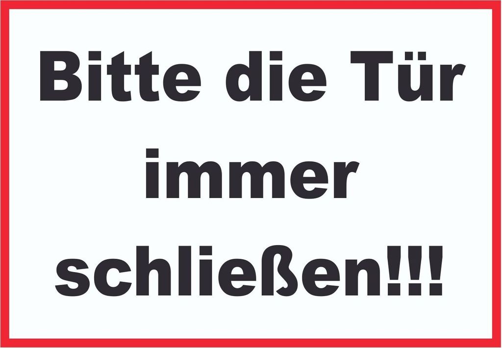Schild Bitte die Tür immer schließen schwarz-weiss-rot A1 Rückseite selbstklebend
