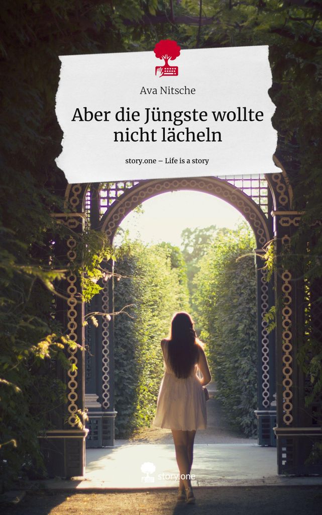 Aber die Jüngste wollte nicht lächeln. Life is a Story - story.one