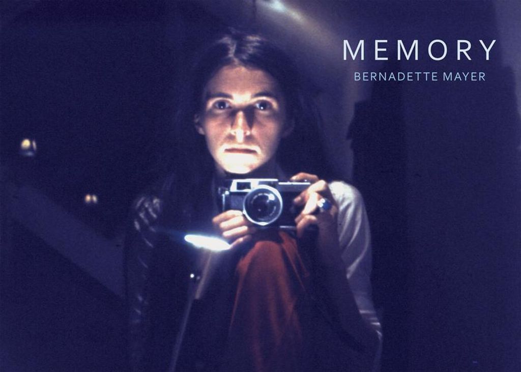 Bernadette Mayer Memory – Lingua: Inglese