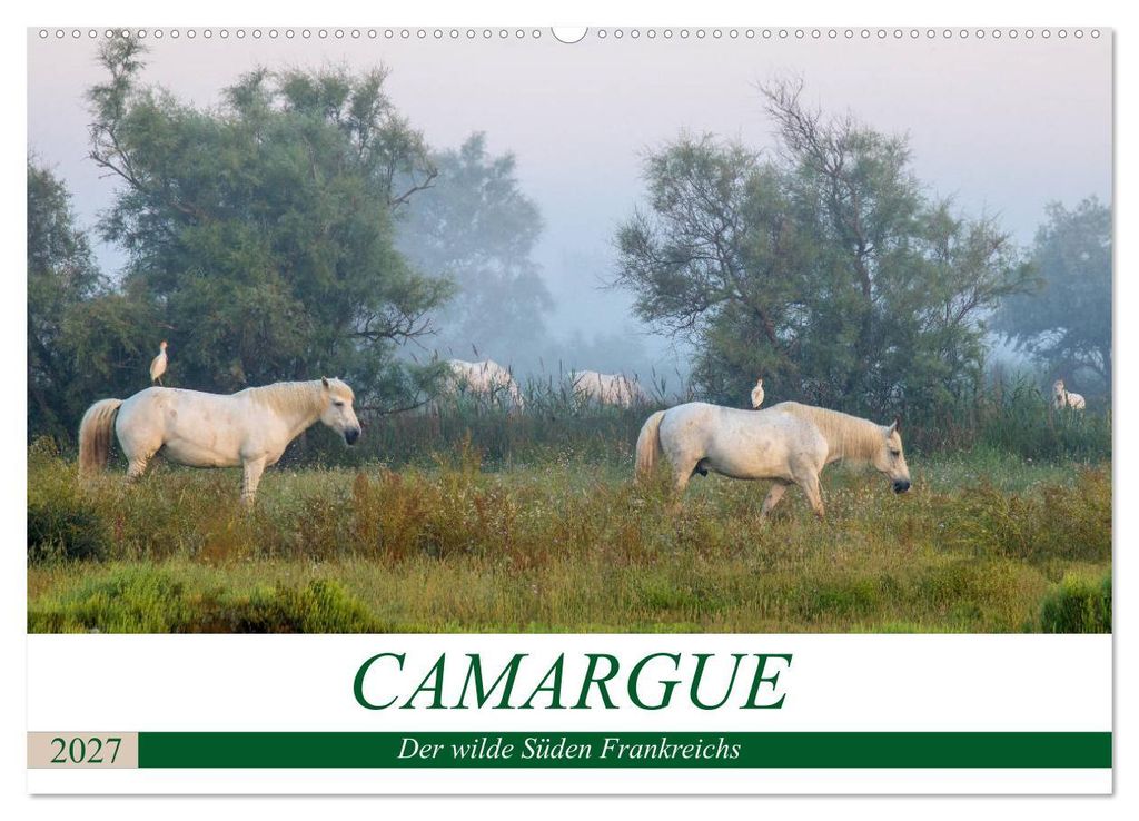 Camargue - Der wilde Süden Frankreichs (Wandkalender 2027 DIN A2 quer), CALVENDO Monatskalender