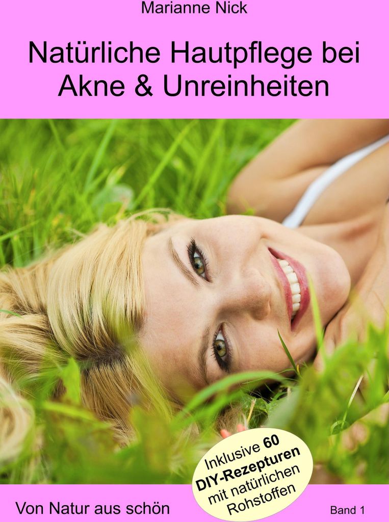 Natürliche Hautpflege bei Akne & Unreinheiten