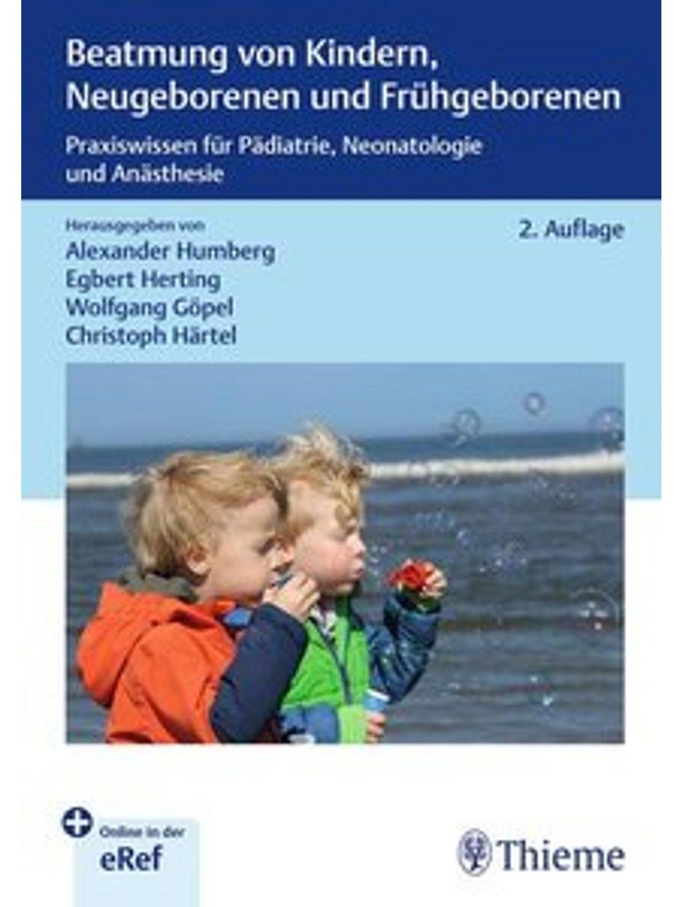 Beatmung von Kindern, Neugeborenen und Frühgeborenen