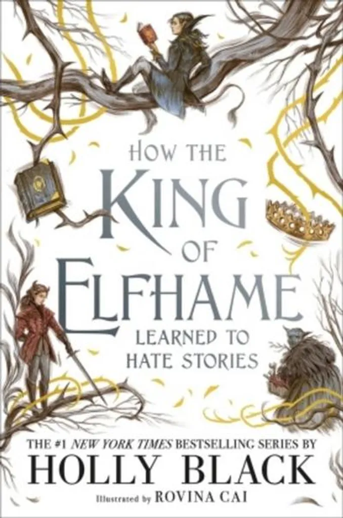 Livre How the King of Elfhame Learned to Hate Stories pour Fan de Fantasy