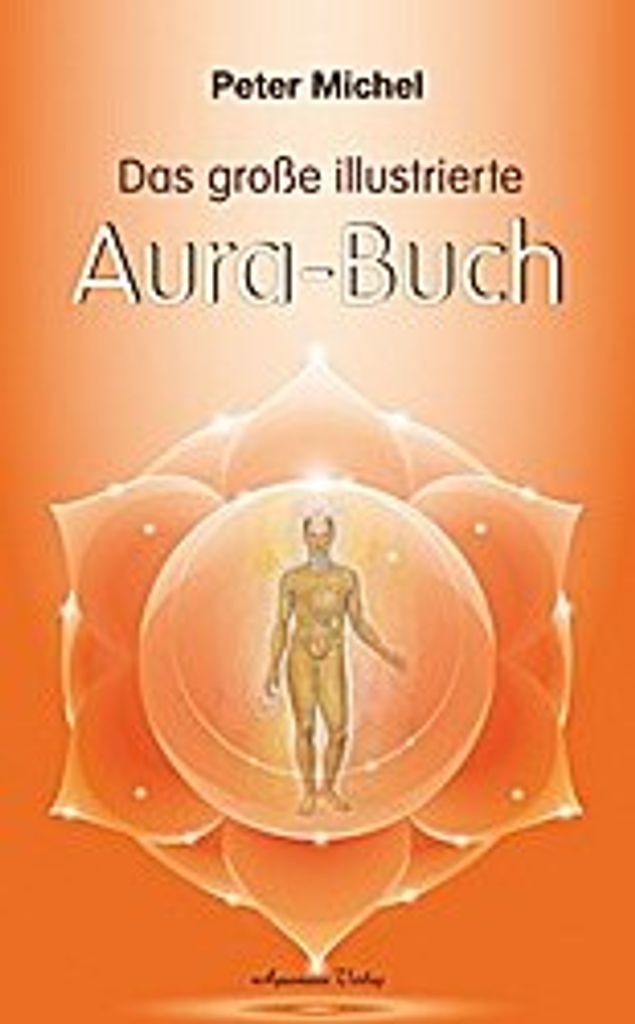 Das große illustrierte Aura-Buch