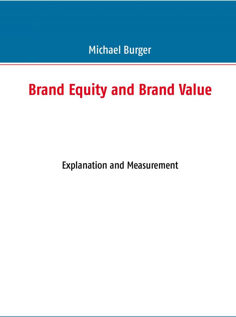 Brand Equity and Brand Value
