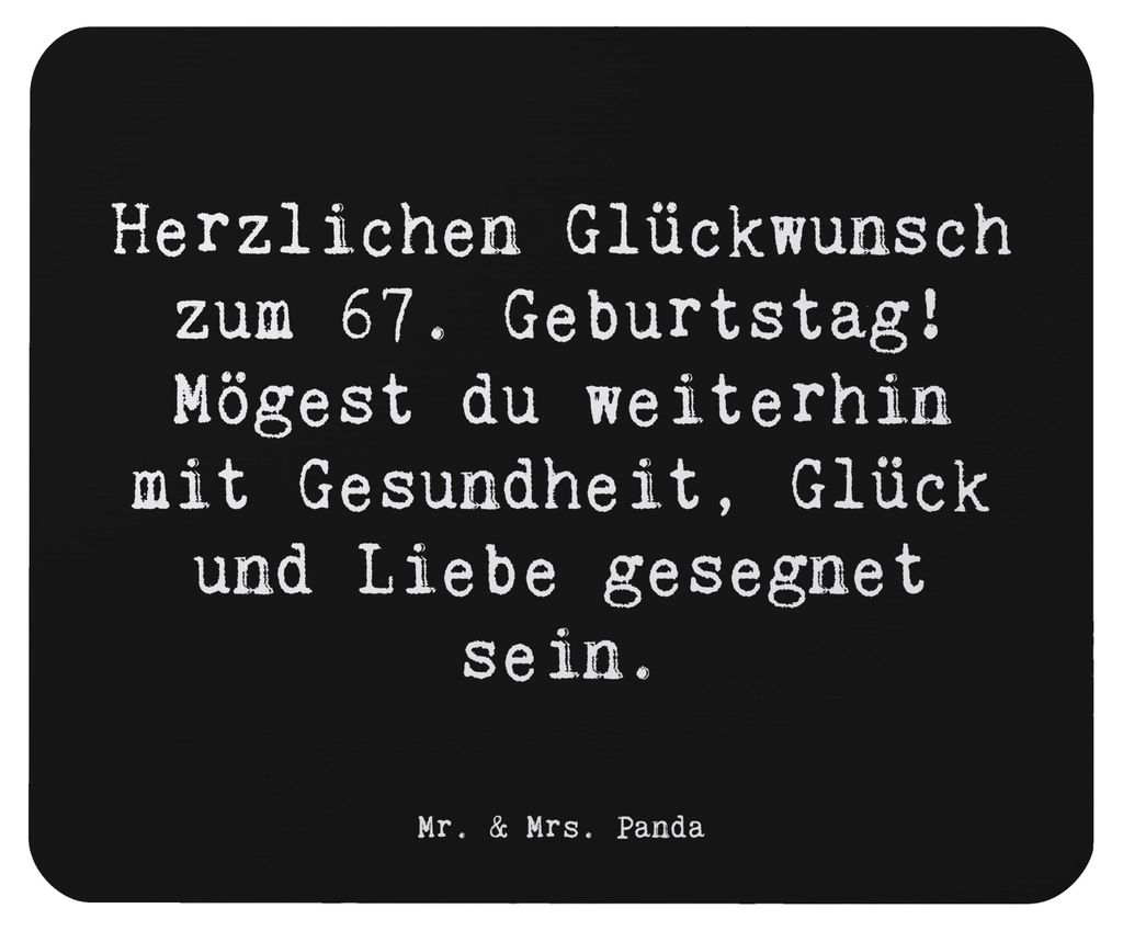 Mr. & Mrs. Panda Mousepad Spruch 67. Geburtstag - Schwarz - Geschenk, Geburtstagsgeschenk, pc, Herz, Happy Birthday, persönliche Nachricht, Herzli...