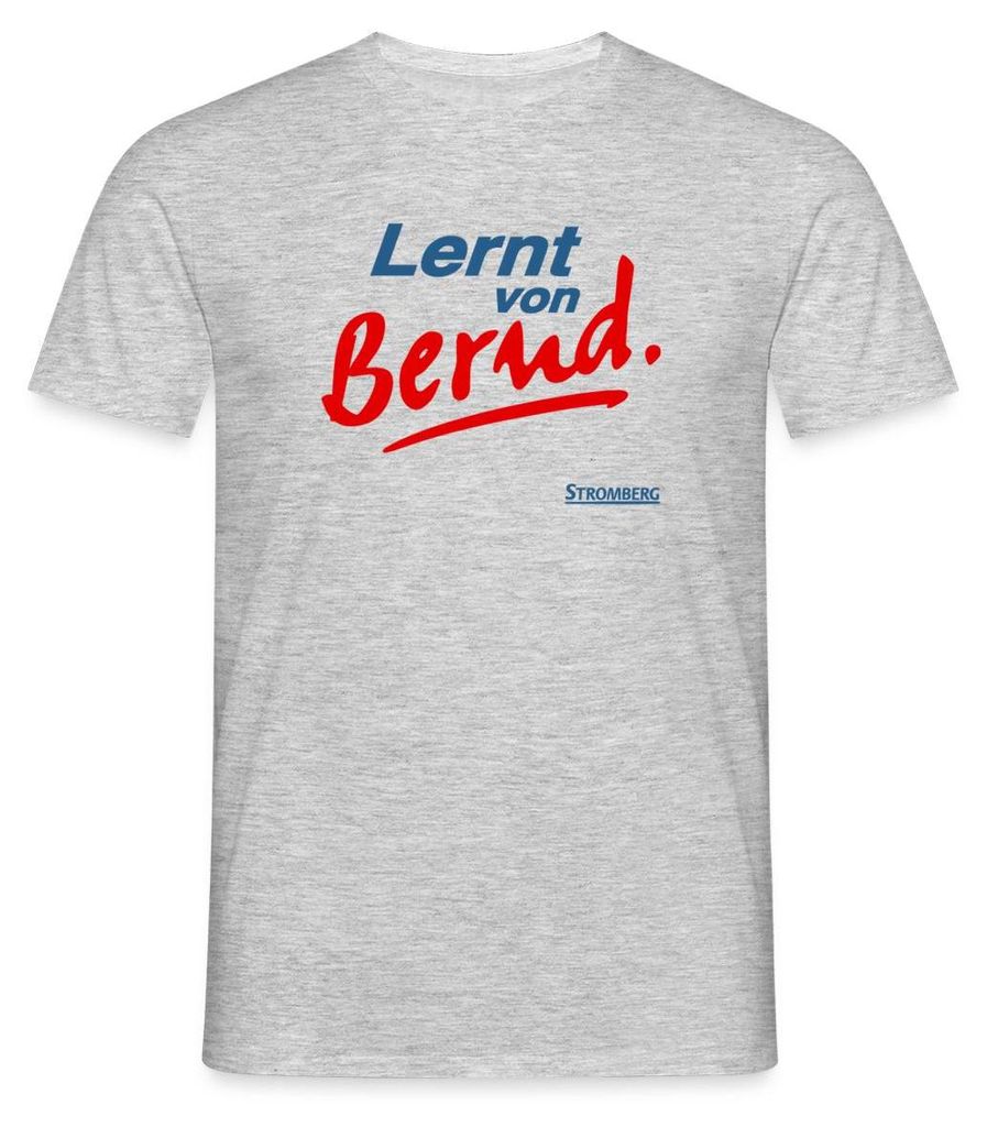 Spreadshirt Stromberg Mit Spruch Lernt von Bernd Männer T-Shirt, L, Grau meliert