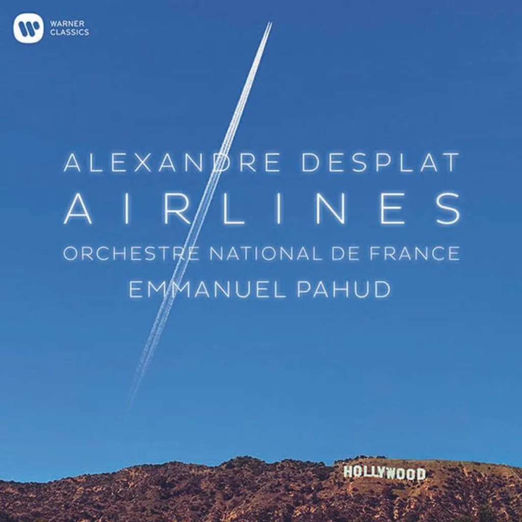 CD Airlines Alexandre Desplat Emmanuel Pahud Orchestre National France