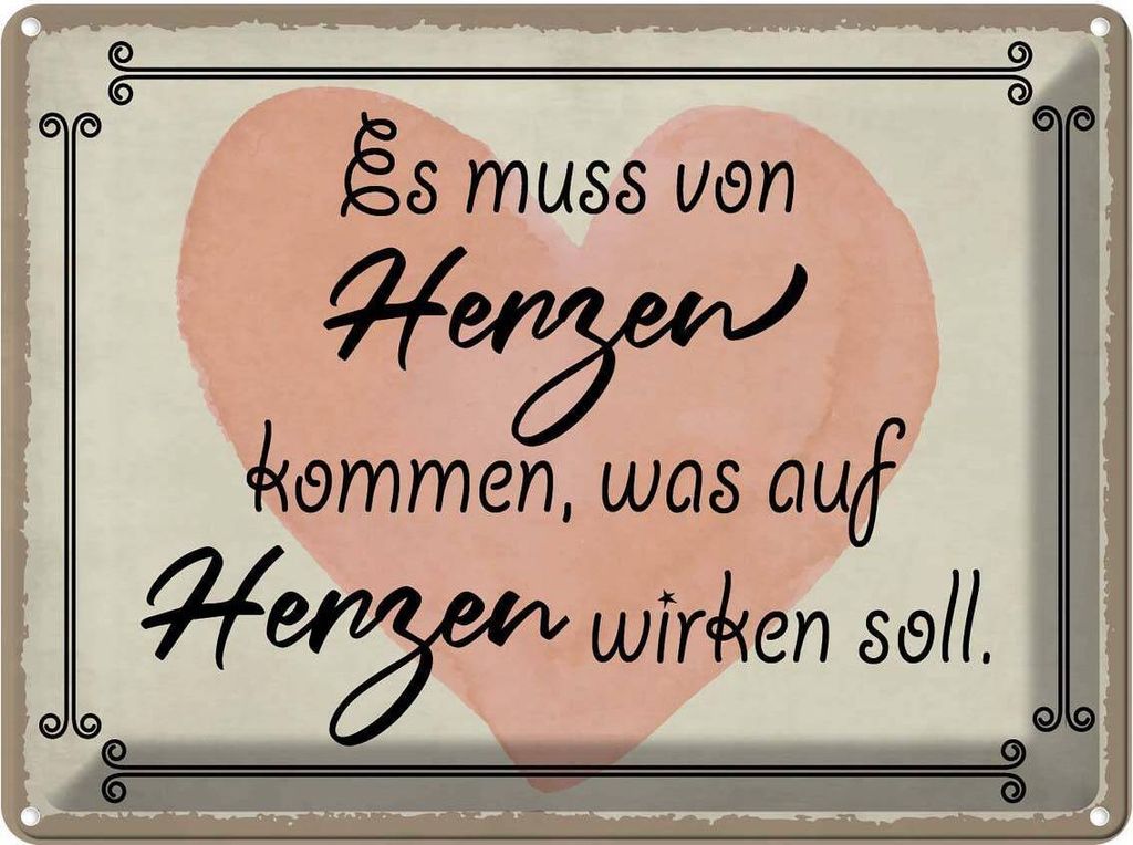 vianmo Blechschild 30x40 cm es muss von Herzen kommen Herz Dekoration Spruch Zitat