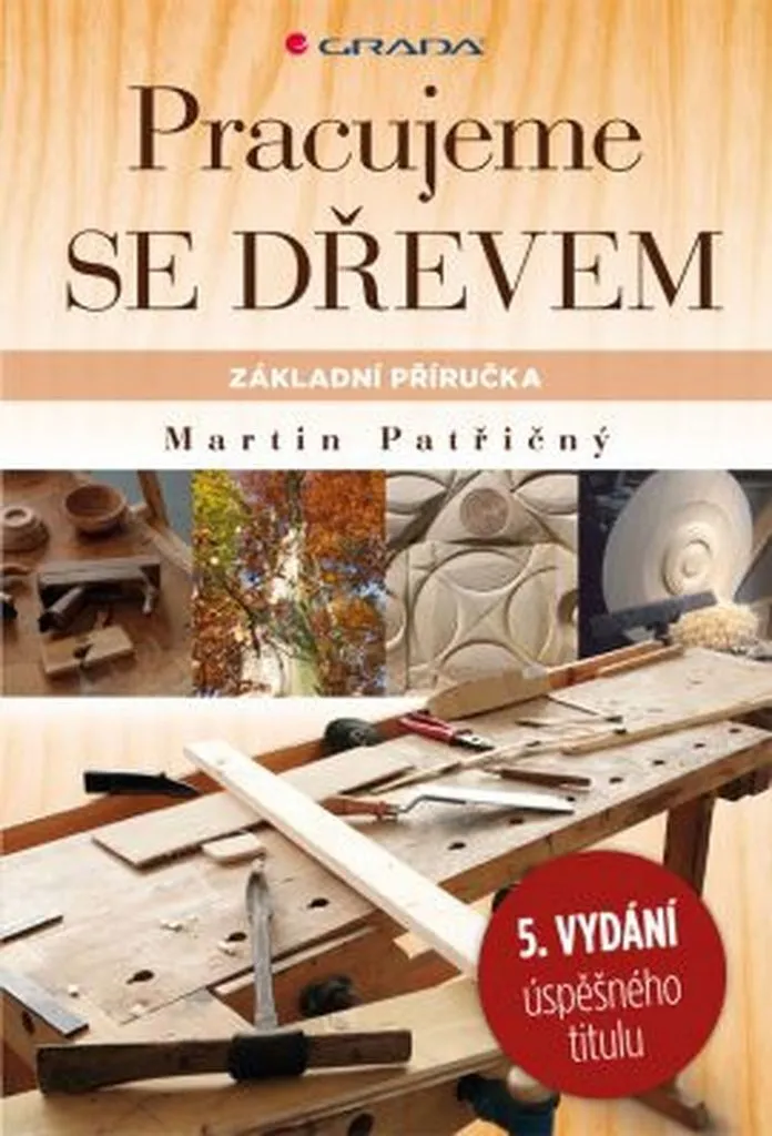 Apprendre à sculpter et travailler le bois avec la méthode Martin Patřičný