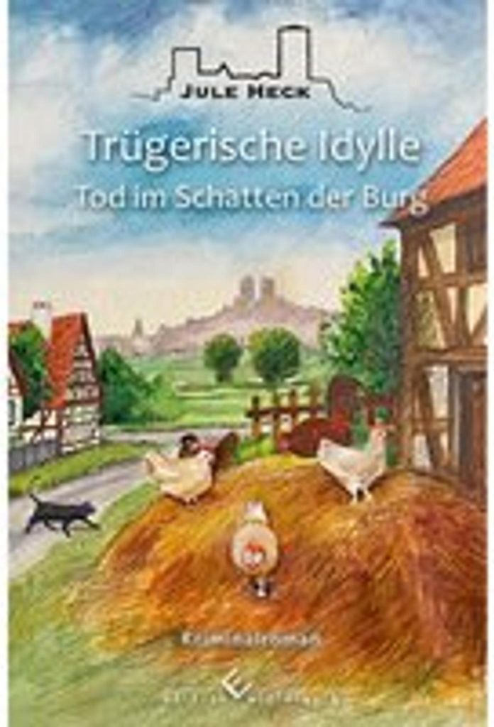 Tod im Schatten der Burg - Trügerische Idylle