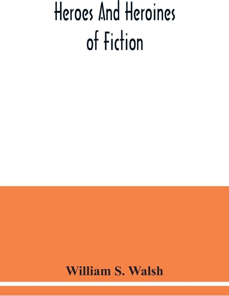 Heroes and heroines of fiction