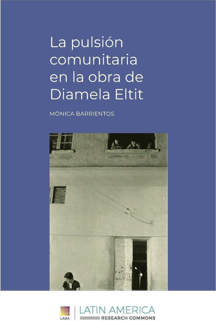 La pulsión comunitaria en la obra de Diamela Eltit