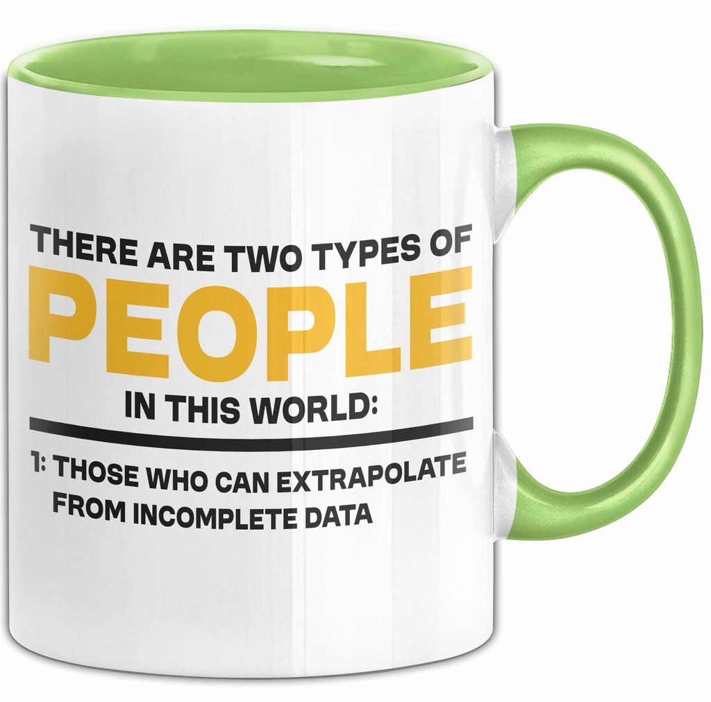 Computerprogrammierer Softwareingenieur Tasse Geschenk Lustige Geschenkidee Spruch Es Gibt Zwei Arten Von Menschen Auf Dieser Welt (Grün)