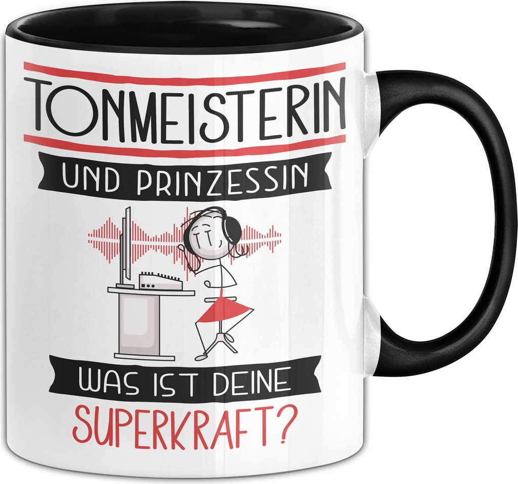 Tonmeisterin Und Prinzessin Tasse Geschenk Für Eine Tonmeisterin Geburtstag Was Ist Deine Superkraft (Schwarz)