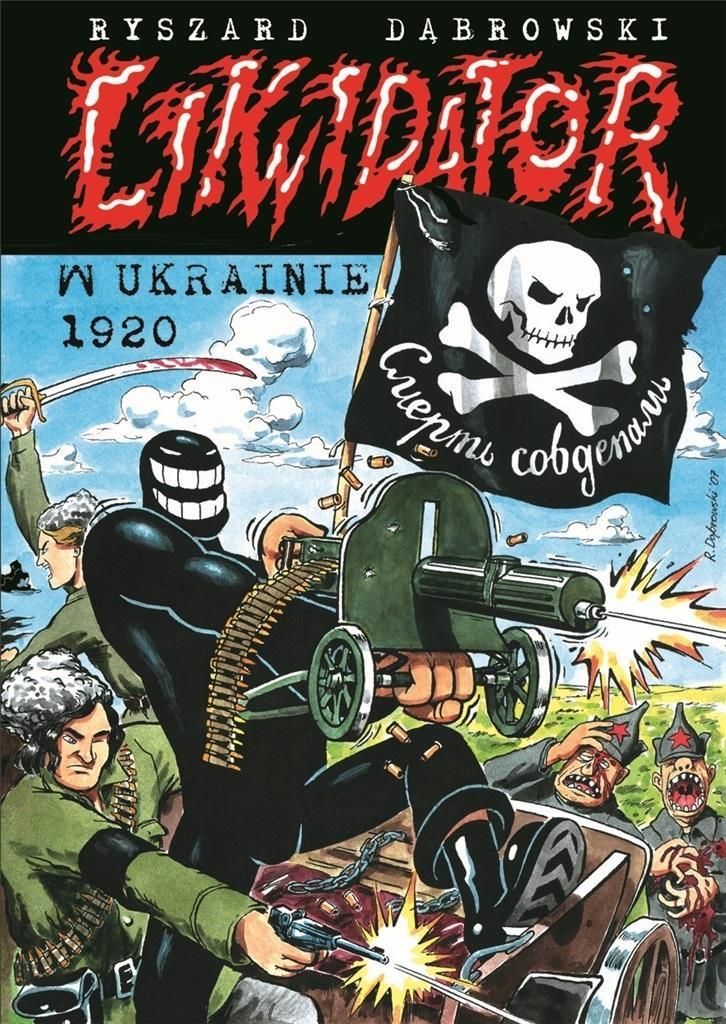 Likwidator - Ryszard Dąbrowski, Ukraina 1920