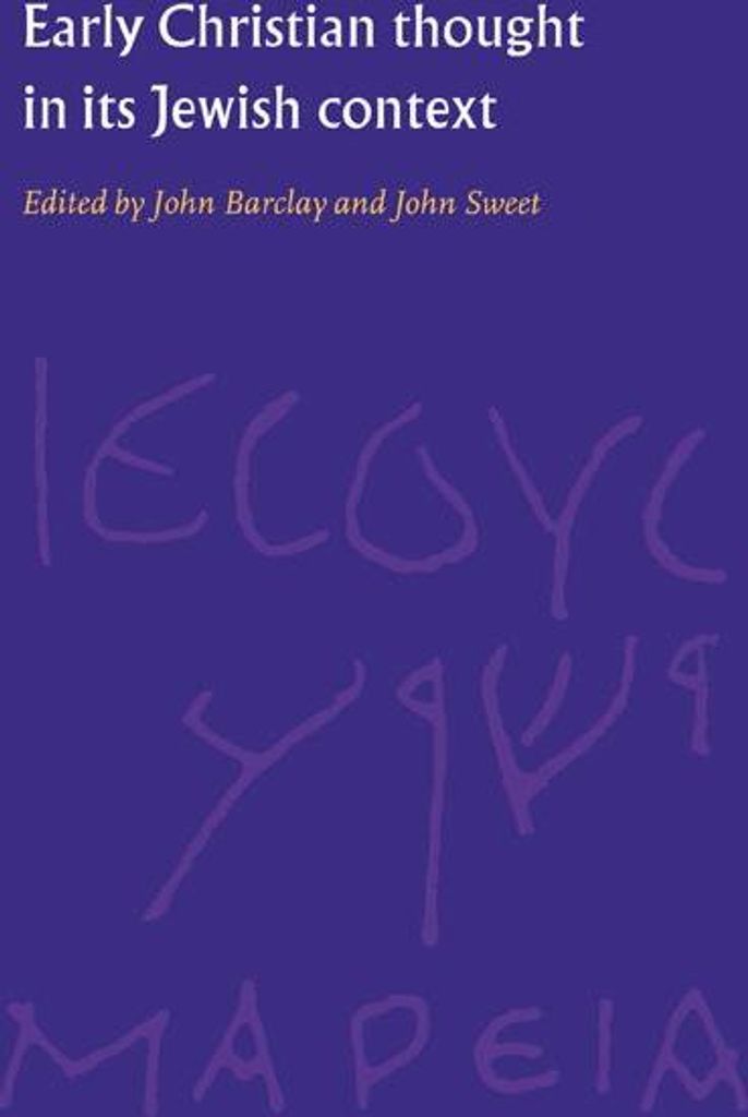 Early Christian Thought in Its Jewish Context