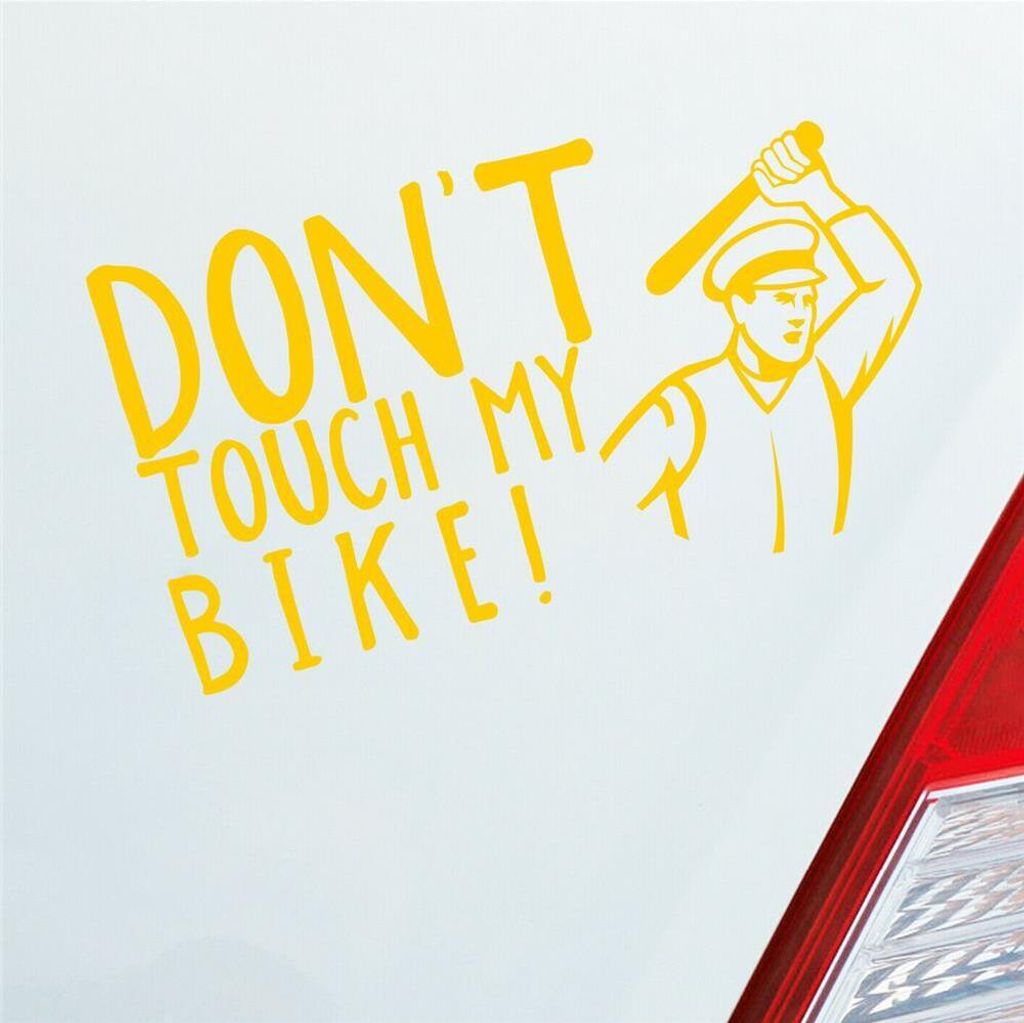 Auto Aufkleber Don ́t touch my Bike! Motorrad Bike 18x10 cm Gelb Sticker Heckscheibenaufkleber