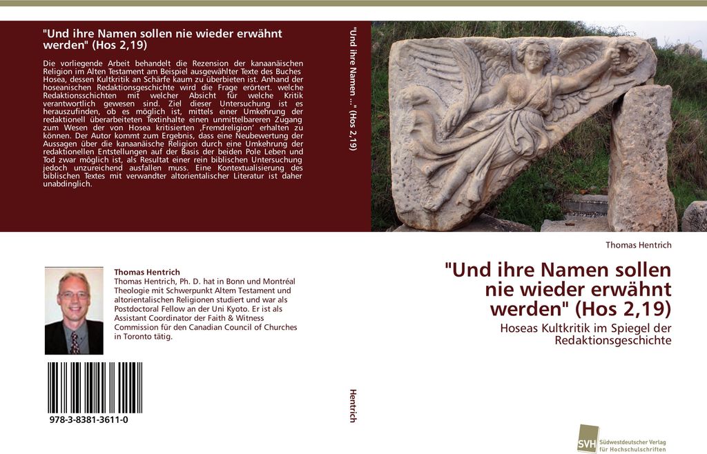 "Und ihre Namen sollen nie wieder erwähnt werden" (Hos 2,19)