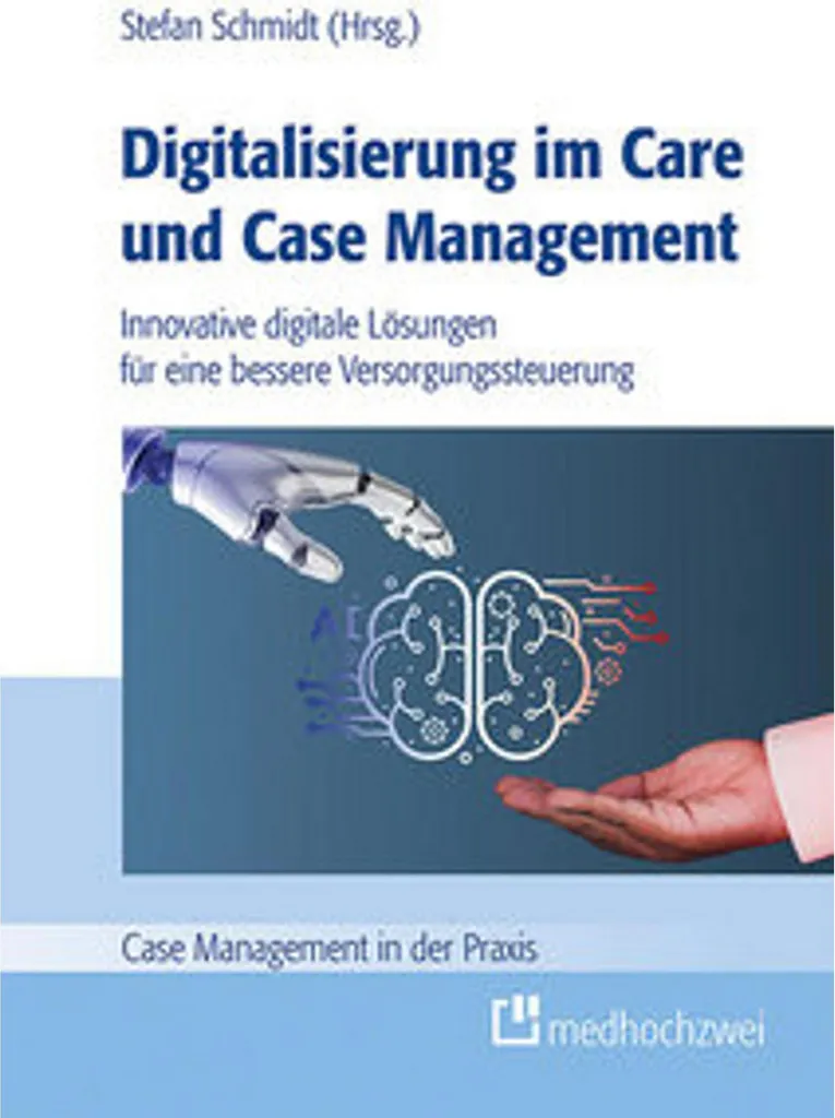 Réussir la Digitalisierung im Care und Case Management en Pratique