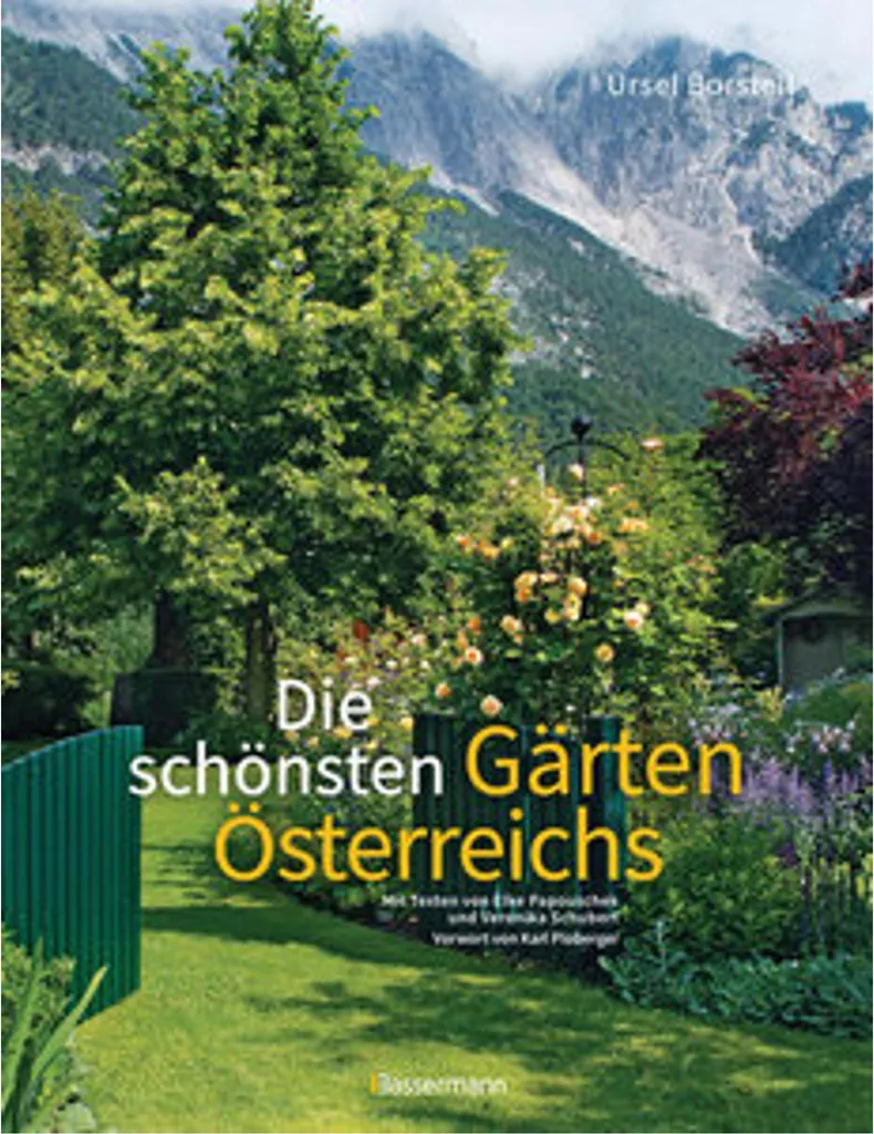 Livre Die schönsten Gärten Österreichs : les plus beaux jardins d'Autriche