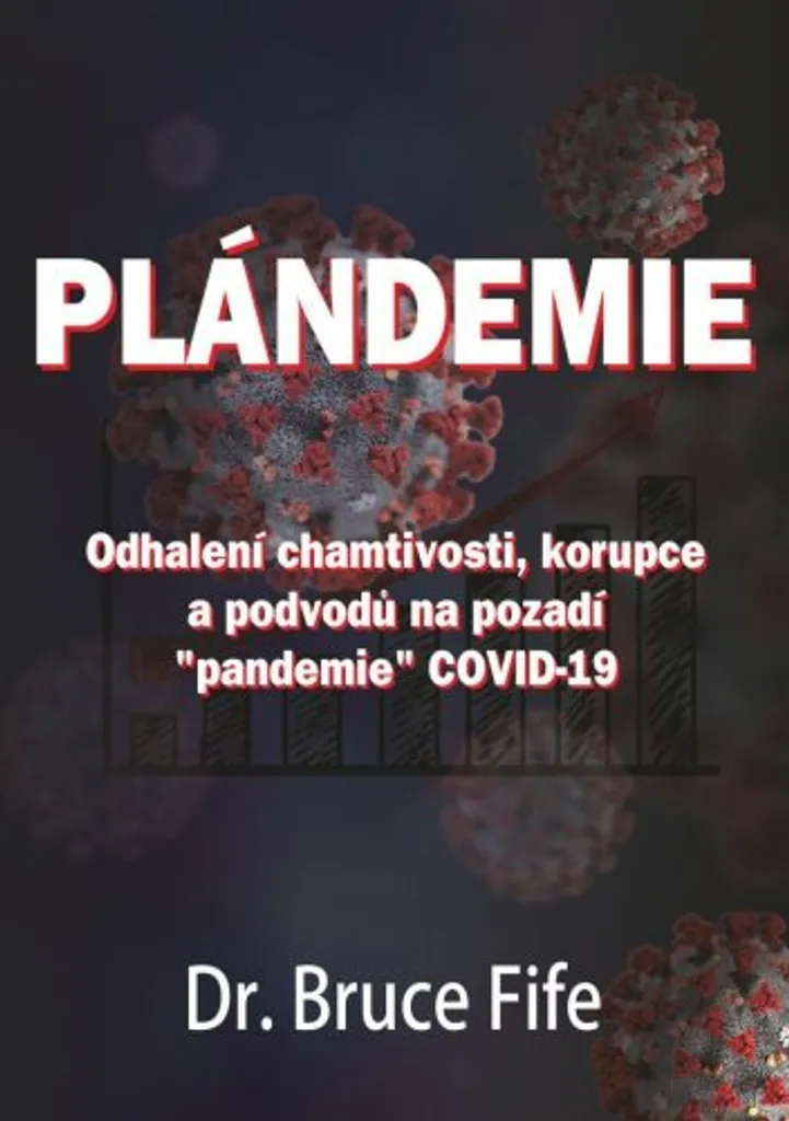 Livre d'investigation Plándemie par Bruce Fife essai politique santé