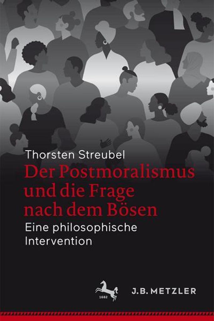 Der Postmoralismus und die Frage nach dem Bösen