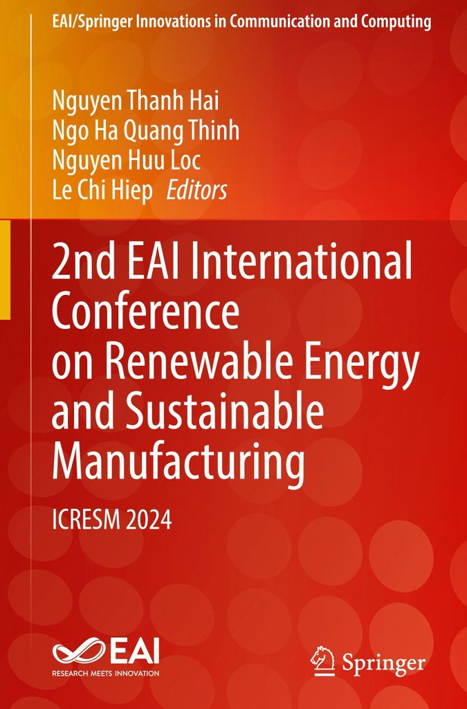 2nd EAI International Conference on Renewable Energy and Sustainable Manufacturing