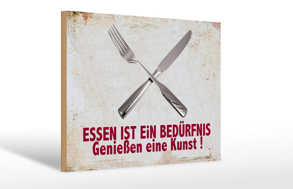 Holzschild Spruch 30x20cm Essen ist ein Bedürfnis Kunst Produktbild 