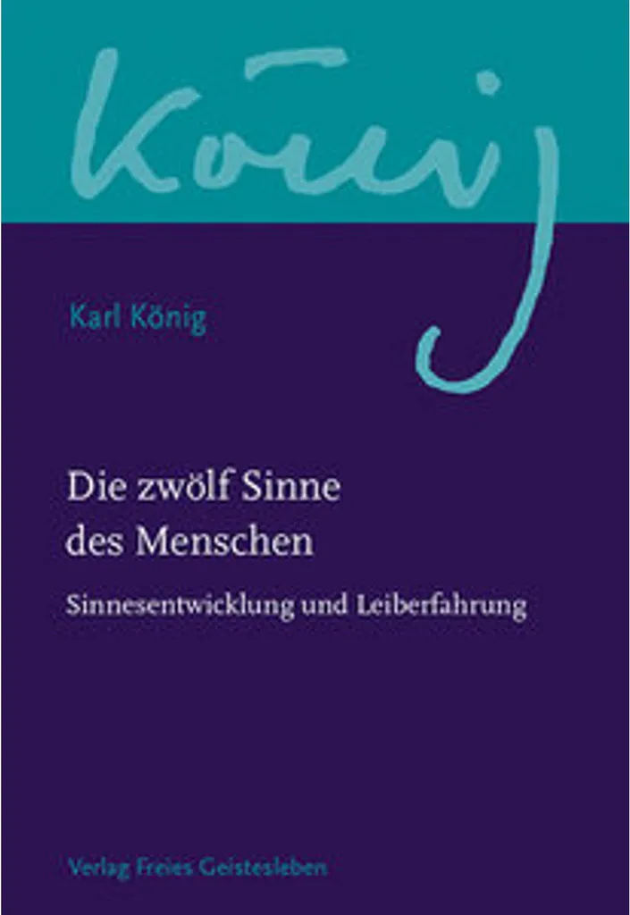 Équilibrer sa perception : Die zwölf Sinne des Menschen par R. Steiner