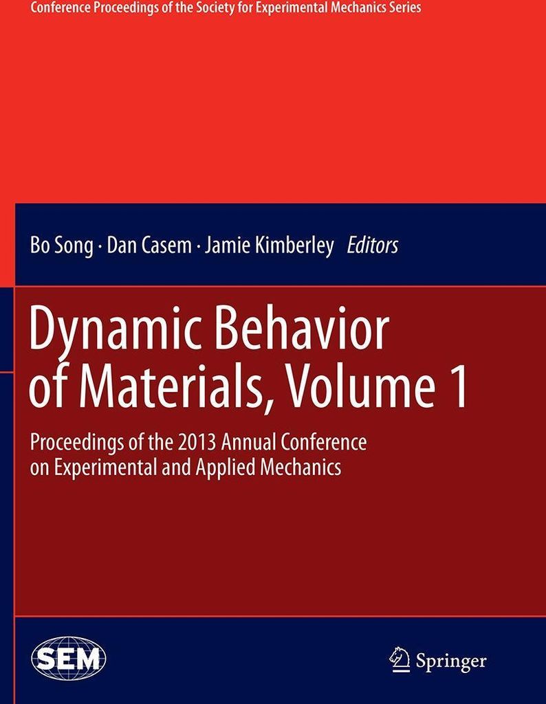 Dynamic Behavior of Materials, Volume 1