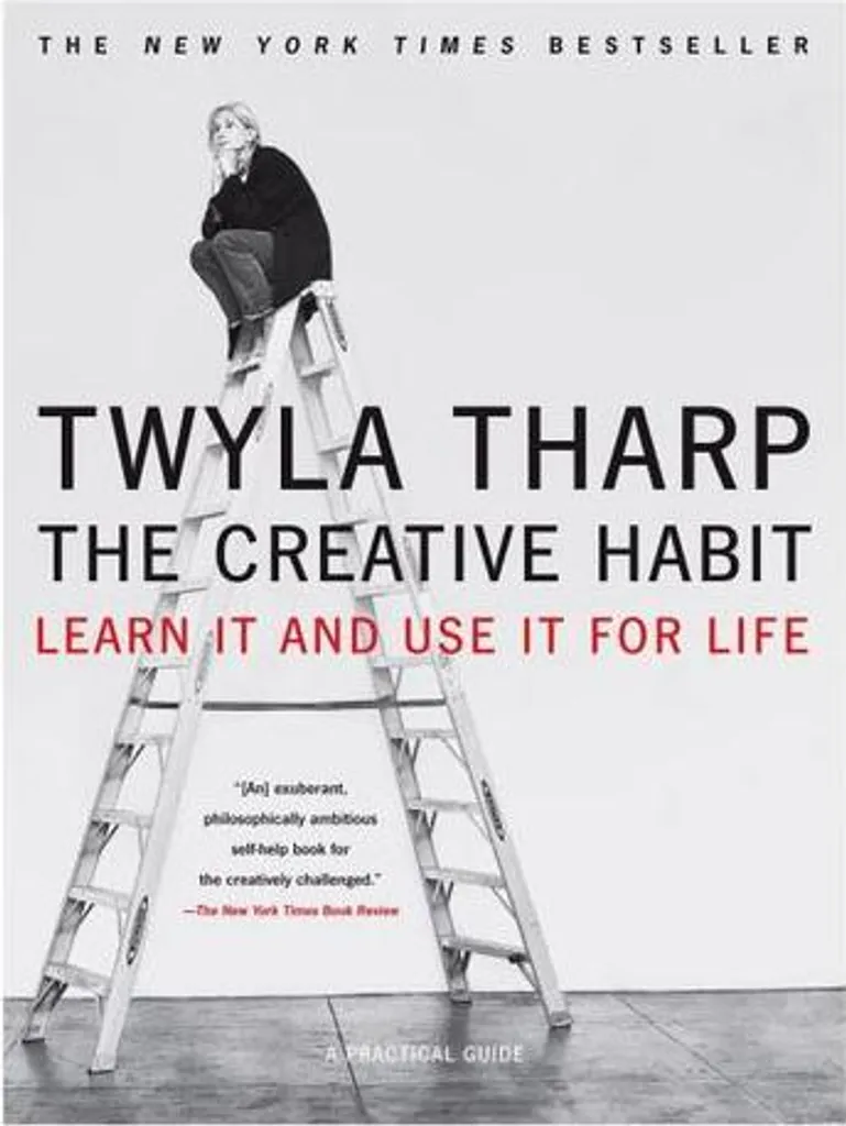 The Creative Habit : méthode Tharp avec exercices pratiques de créativité