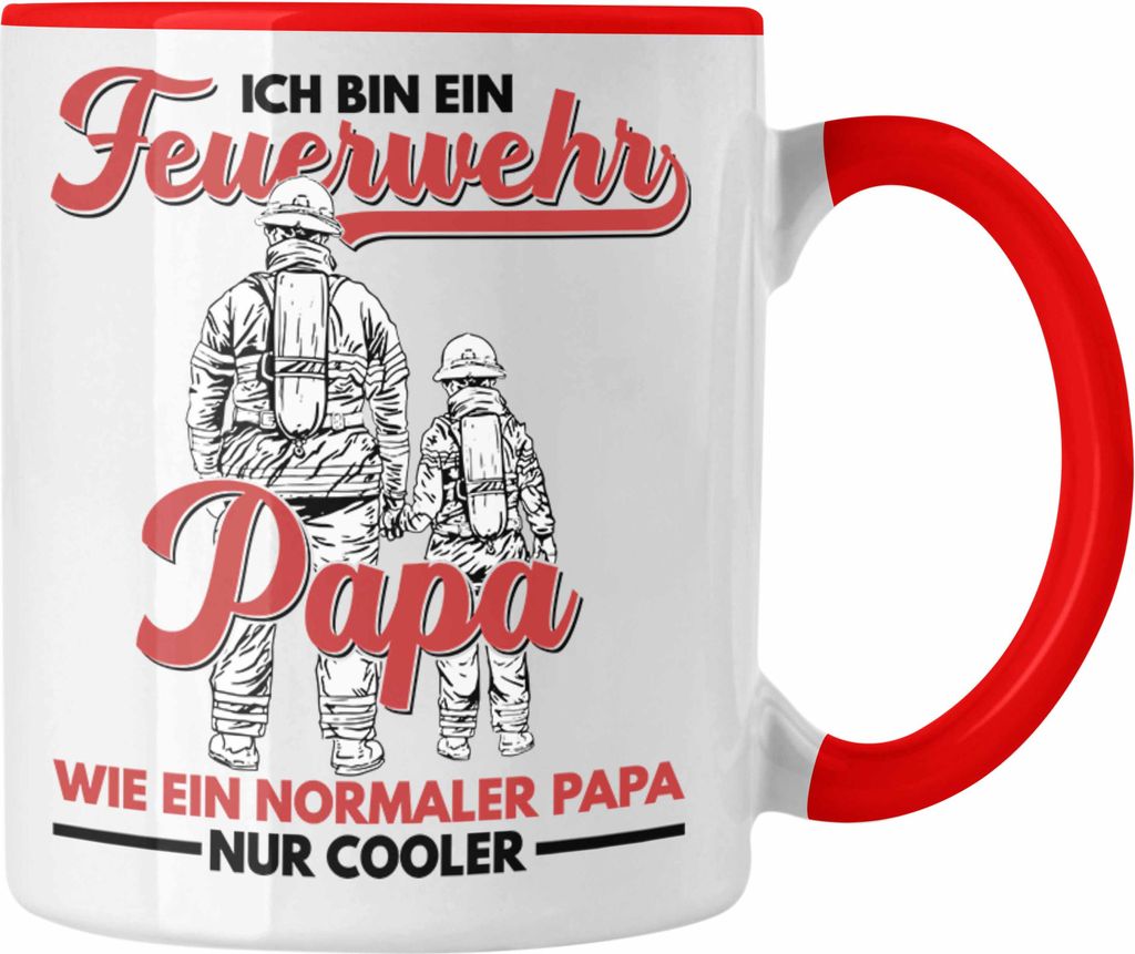 Trendation - Feuerwehr Papa Tasse Geschenke Zubehör Lustig Einsatz Geburtstag Spruch Vatertag Feuerwehrmann Geschenkidee (Rot)