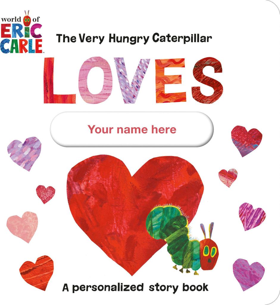 Very Hungry Caterpillar Loves Your Name – Lingua: Inglese