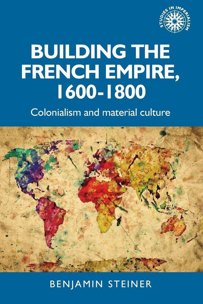 Building The French Empire 16001800 – Lingua: Inglese