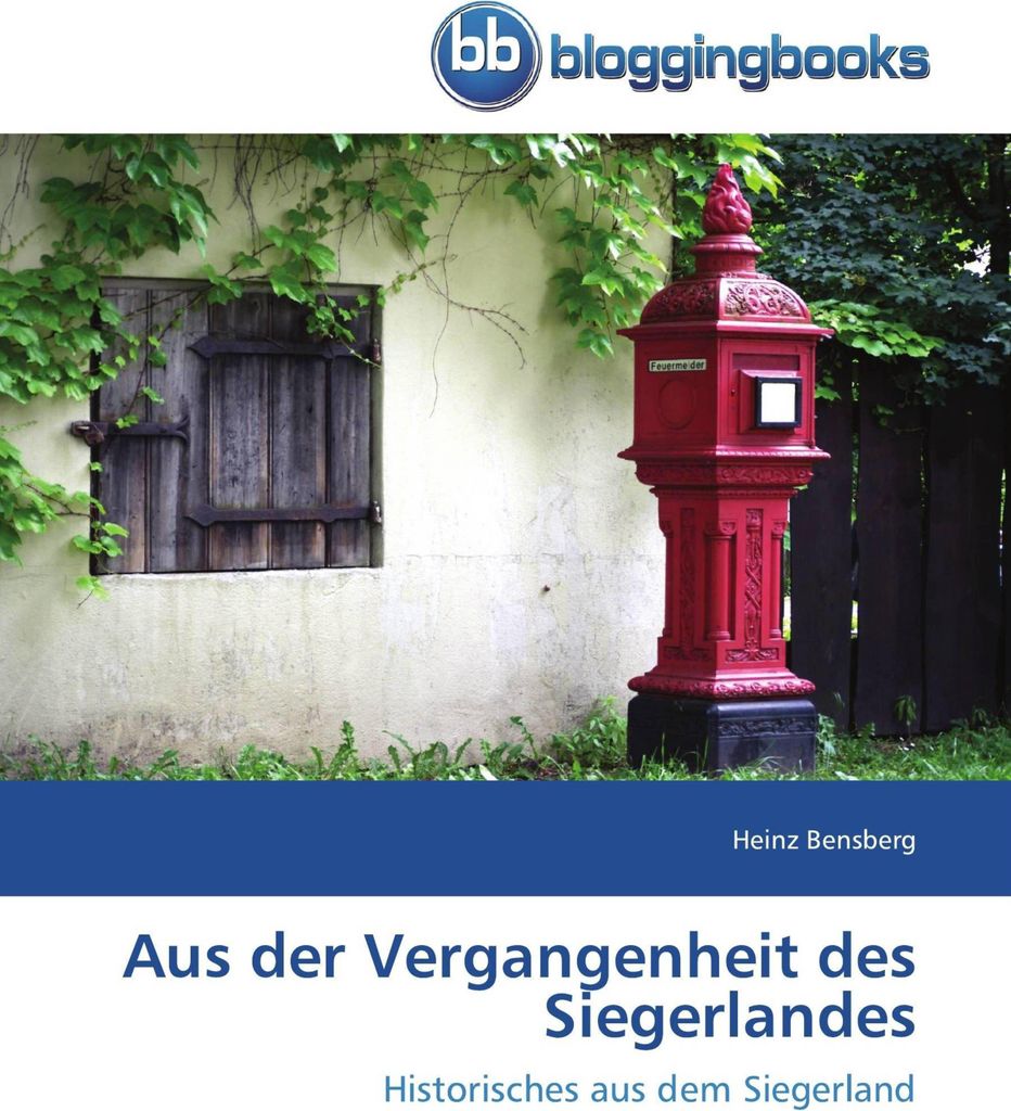 Aus der Vergangenheit des Siegerlandes