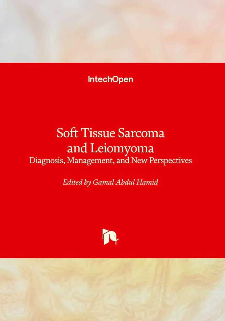 Soft Tissue Sarcoma and Leiomyoma - Diagnosis, Management, and New Perspectives