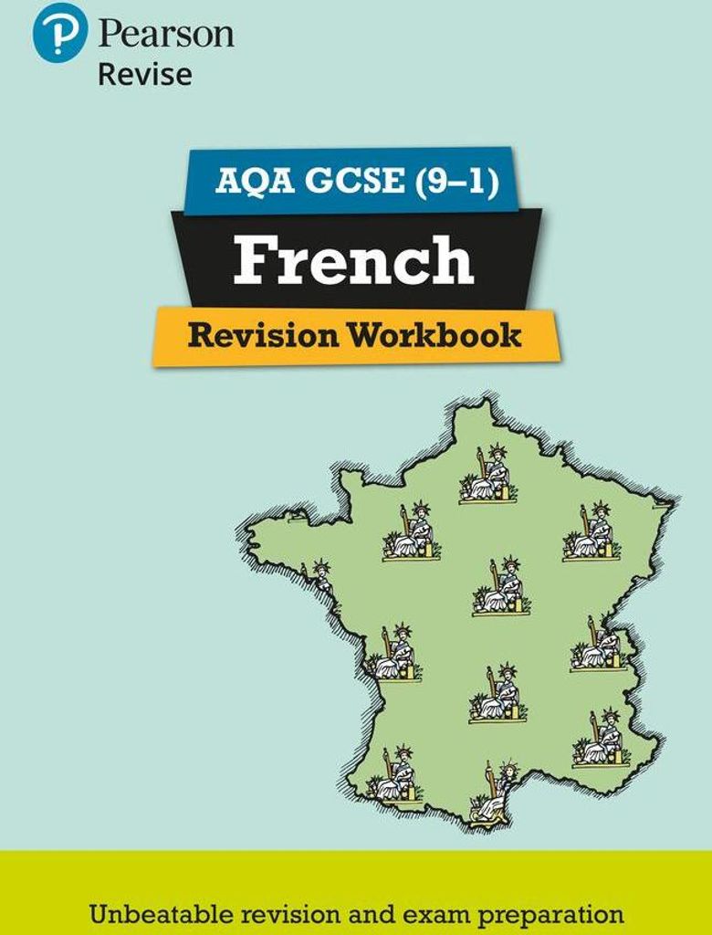 Pearson REVISE AQA GCSE French Revision Workbook: For 2025 exams