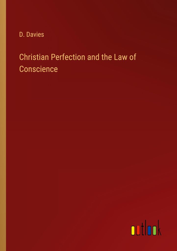 Christian Perfection and the Law of Conscience