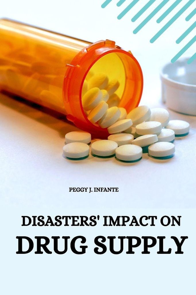 Disasters' Impact On Drug Supply