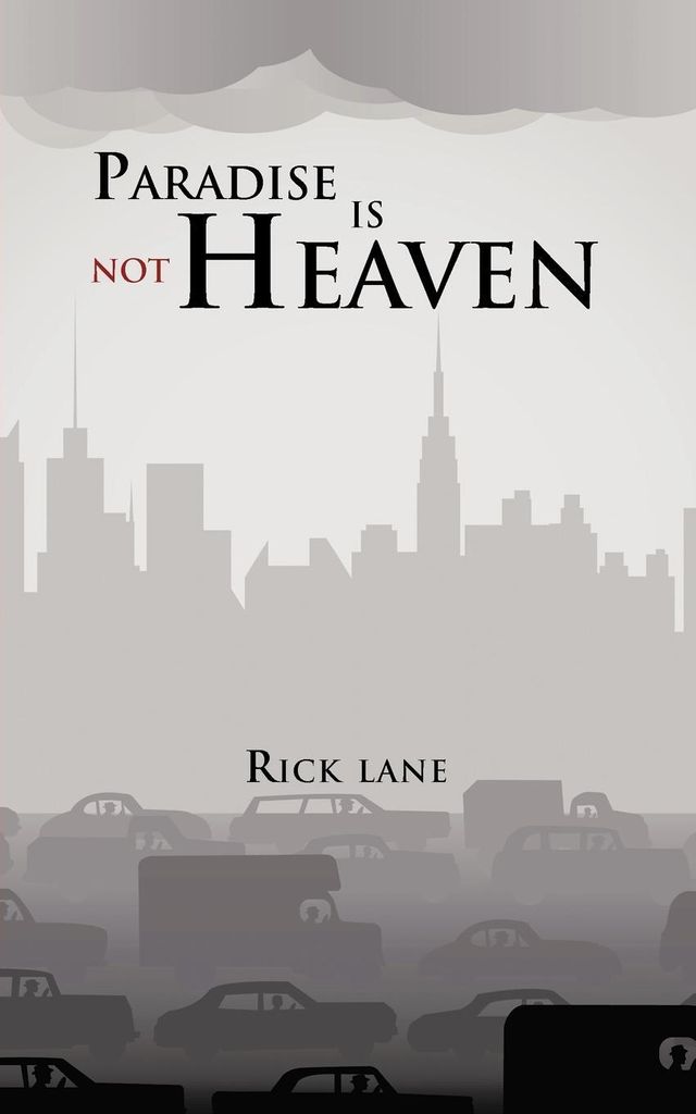 Paradise Is Not Heaven