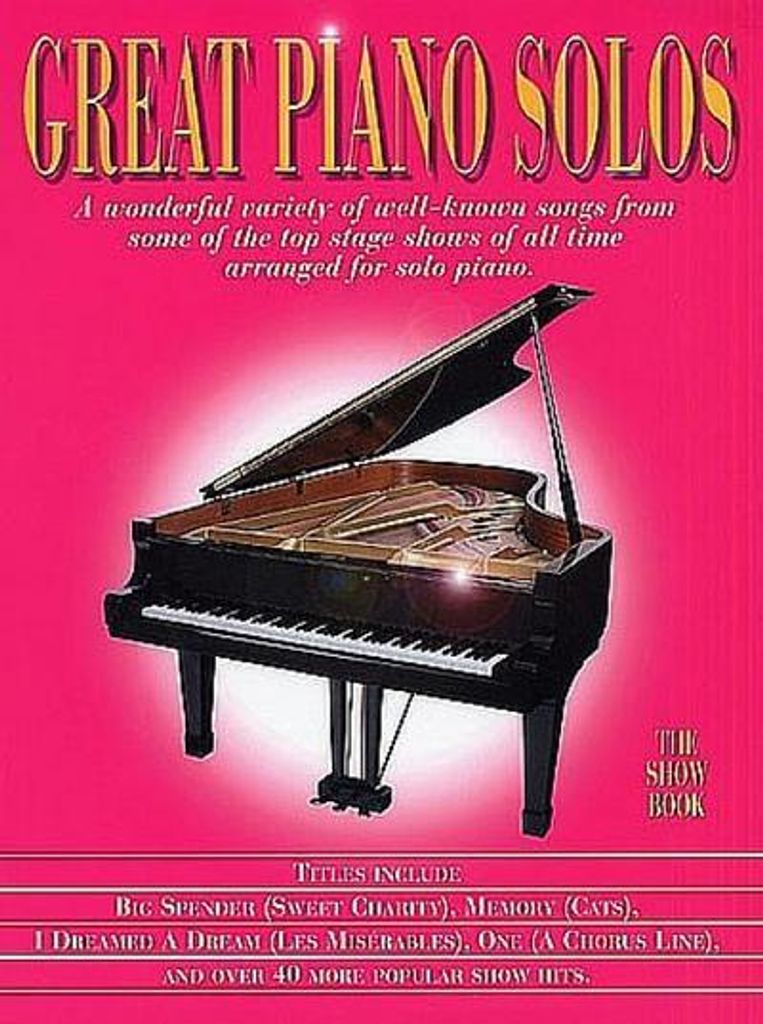 Great Piano Solos - the Show Book