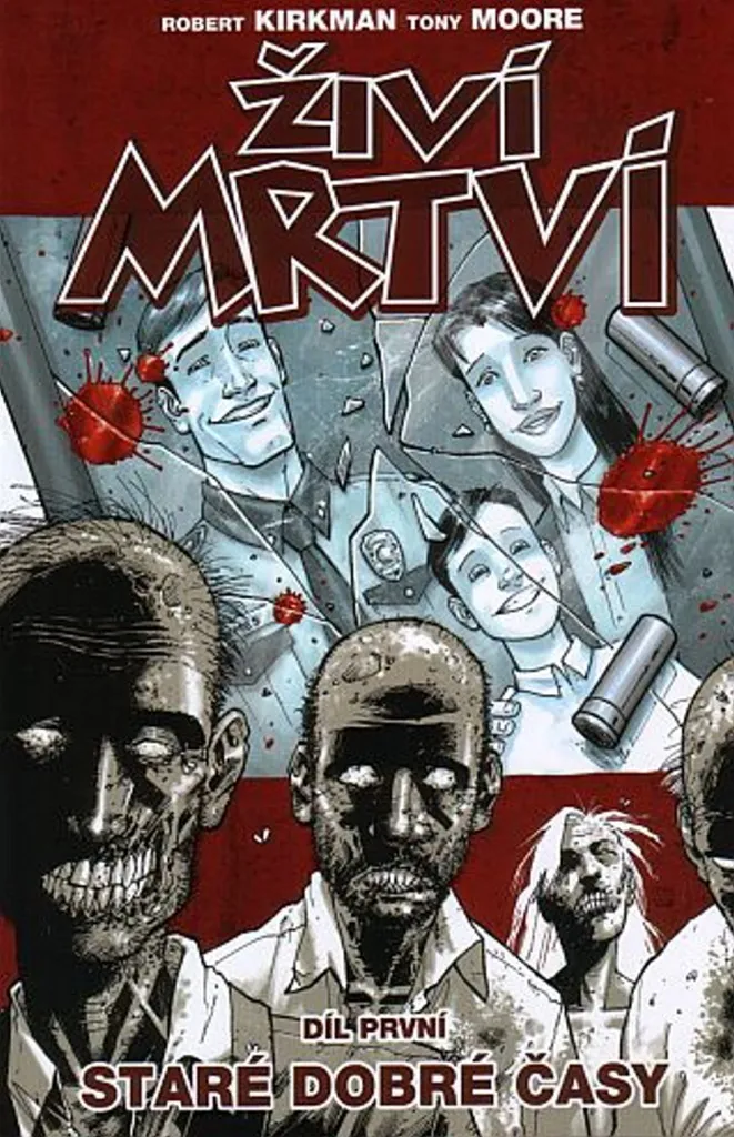 Walking Dead Tome 1 Passé Décomposé de Robert Kirkman BD Culte