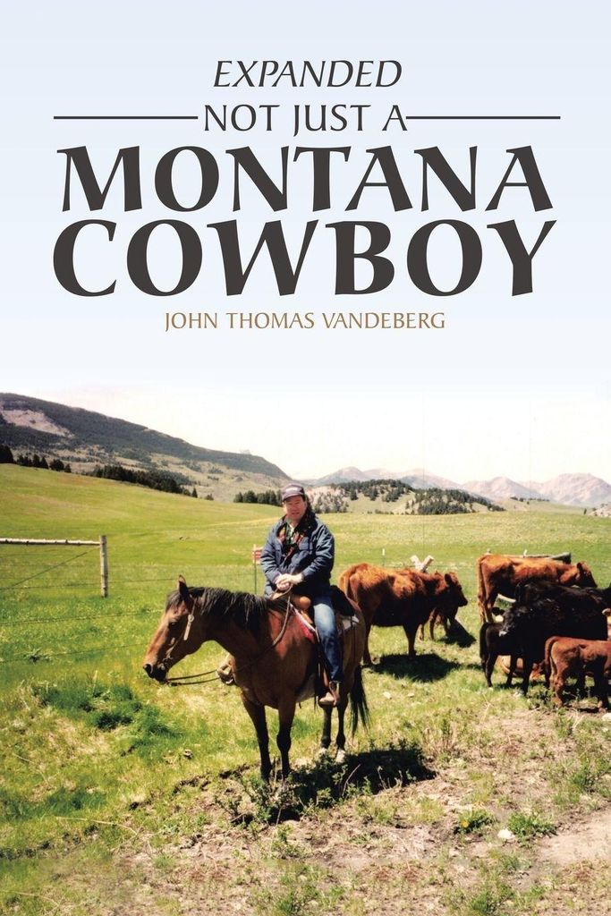 Expanded Not Just A Montana Cowboy