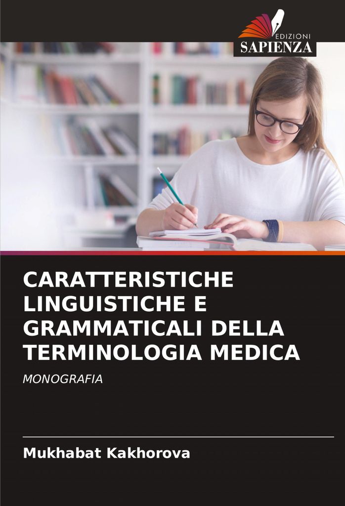 Caratteristiche Linguistiche E Grammaticali Della Terminologia Medica