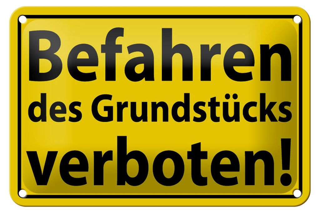 Blechschild Warnschild 18x12cm Befahren Grundstück verboten