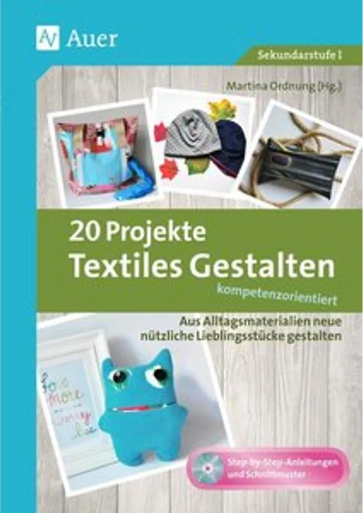 Méthode de création textile par compétences : 20 ateliers guidés
