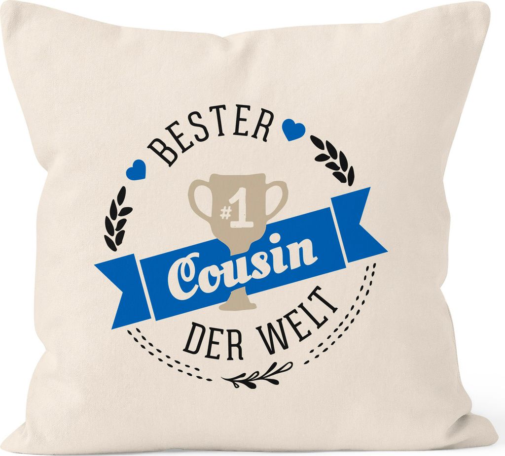 Kissenbezug bester Cousin der Welt Geschenk für Cousin Baumwolle MoonWorks natur 40cm x 40cm