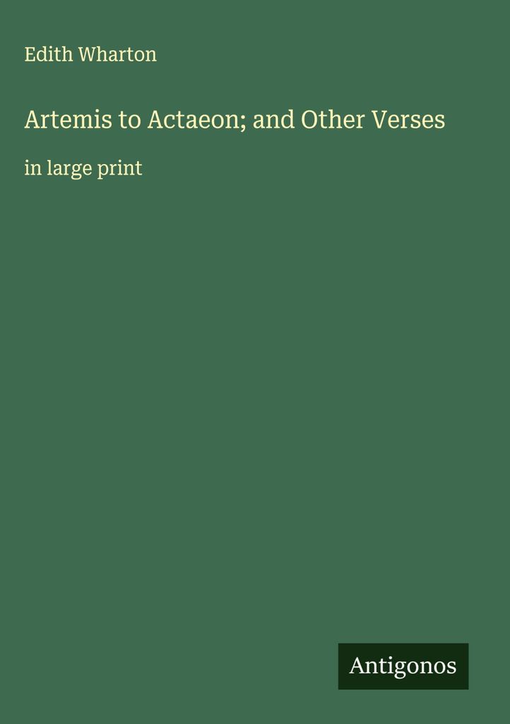 Artemis an Actaeon und andere Verse