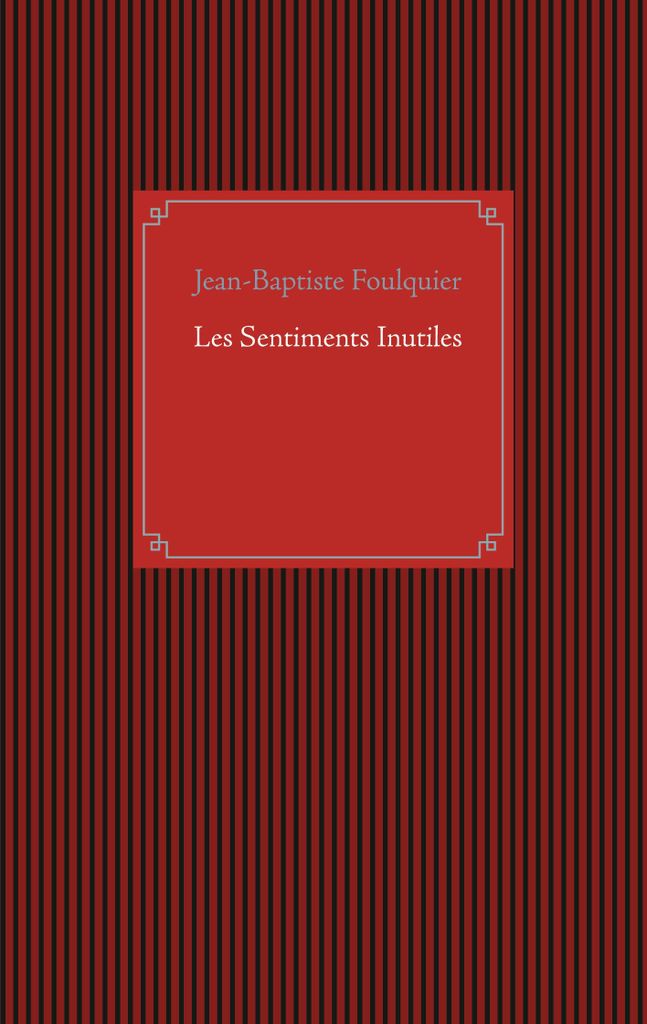 Les Sentiments Inutiles